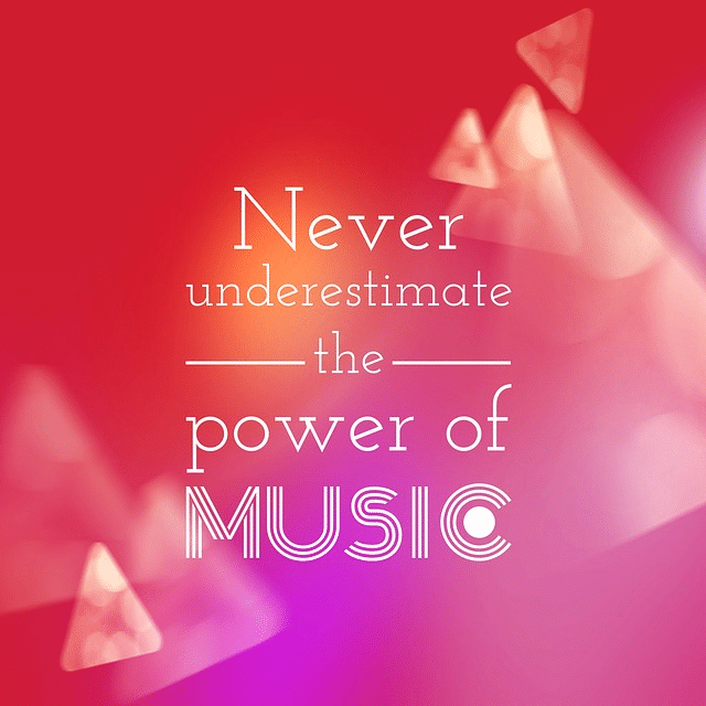music, power, underestimate